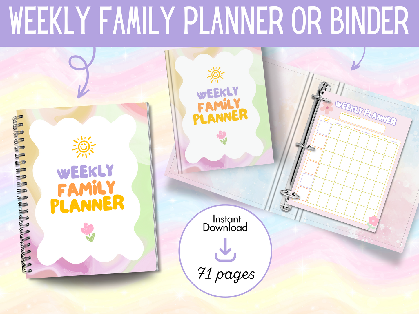 Promotional image for a Weekly Family Planner or Binder, indicating it's an instant download with 71 pages, featuring a colorful design with floral elements and text.