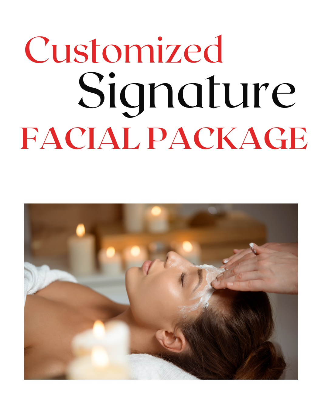 Facial package advertisement with a woman receiving a facial treatment in a spa setting.